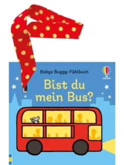 Buch - Babys Buggy-Fühlbuch: Bist du mein Bus?