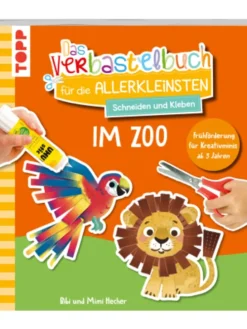 Buch - Das Verbastelbuch für die Allerkleinsten. Schneiden und Kleben. Im