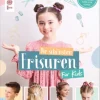 Buch - Die schönsten Frisuren für Kids - Vom frechen Pferdeschwanz bi