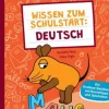 Buch - Frag doch mal ... die Maus: Wissen zum Schulstart: Deutsch
