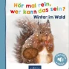 Buch - Hör mal rein, wer kann das sein? - Winter im Wald