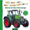 Buch - Hör mal rein, wer kann das sein? - Meine ersten Fahrzeuge