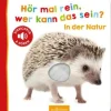 Buch - Hör mal rein, wer kann das sein? - In der Natur