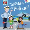 Buch - WAS IST WAS Meine Welt Band 15 Tatütata, die Polizei!