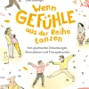 Buch - Wenn Gefühle aus der Reihe tanzen