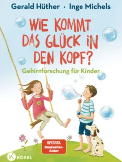 Buch - Wie kommt das Glück in den Kopf?