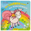 Erstlesebuch "Das Einhorn sucht den Regenbogen"