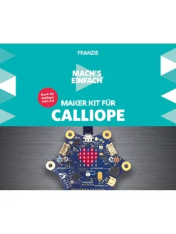 Handbuch "Mach's einfach - Maker Kit für Calliope" - ab 14 Jahren