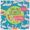 Malbuch "Sei du selbst! Alle anderen gibt es schon"