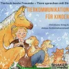 Tierkommunikation für Kinder | Tierisch beste Freunde - Tiere sprechen mit Dir